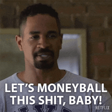 Let'S Moneyball This Shit Baby Adam GIF - Let'S Moneyball This Shit Baby Adam Players GIFs
