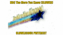 a poster that says nbc the more you know slowed