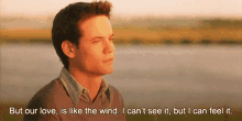 Love GIF - Love Quotes Love Is Like The Wind Shane West GIFs
