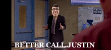 Justin Better Call Justin GIF - Justin Better Call Justin GIFs