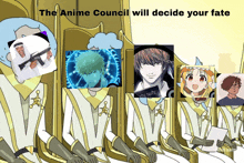 the anime council will decide your fate is written on the bottom