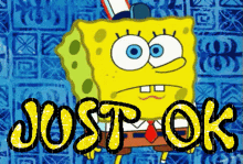 Just Ok Spongebob GIF - Just Ok Spongebob Shrug GIFs