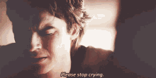 Please Stop GIF - Please Stop Crying GIFs