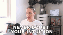 Never Doubt Your Intuition Stella Rae GIF