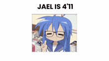 a picture of a girl with glasses and the words jael is 4'11 above her