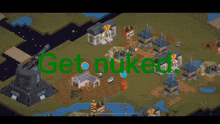 a glitch image of a map with the words get nuked