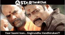 a star tamil chat advertisement with two men talking