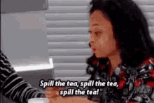 Spill The Tea Tea Spill GIF - Spill The Tea Tea Spill All This Tea GIFs