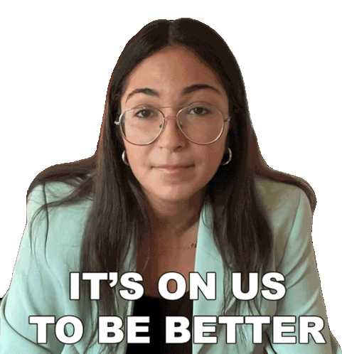 Its On Us To Be Better Bustle Sticker - Its On Us To Be Better Bustle Our Responsibility Stickers