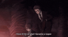 a man in a suit and tie says i love it i m so glad i became a reaper