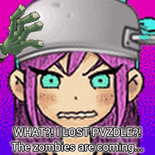 a cartoon of a girl with pink hair and green eyes with the words " what i lost pvzdle the zombies are coming "
