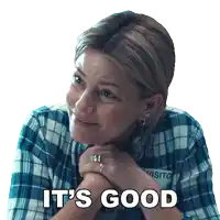 a woman in a plaid shirt says it 's good on a white background