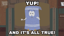 Yup And Its All True Towelie GIF - Yup And Its All True Towelie South Park GIFs