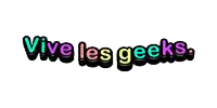 a colorful logo that says vive les geeks on it