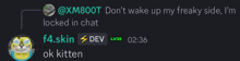 a screenshot of a chat between xm800t and ok kitten