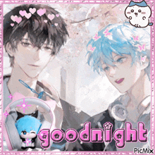 a picture of two anime characters with the words goodnight written on it