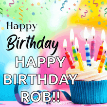 a birthday card for rob with a cupcake with candles