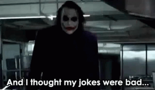 And I Thought My Jokes Were Bad Joker GIF - And I Thought My Jokes Were Bad Joker Surprised GIFs