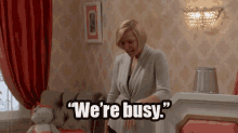 Busy GIF - Were Busy Busy Occupied GIFs