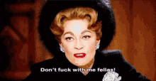 Dont Fuck With Me Fellas GIF - Dont Fuck With Me Fellas GIFs