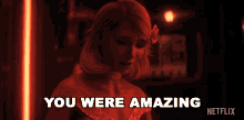 You Were Amazing Sonnies Edge GIF - You Were Amazing Sonnies Edge Love Death And Robots GIFs