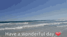 Have A Wonderful Day Have A Beautiful Day GIF - Have A Wonderful Day Have A Beautiful Day Beach GIFs