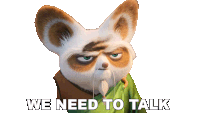 We Have To Talk Master Shifu Sticker - We Have To Talk Master Shifu Kung Fu Panda 4 Stickers