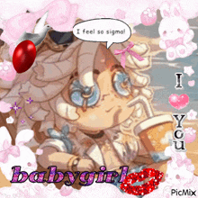 a picture of a baby girl with a speech bubble saying i feel so sigma