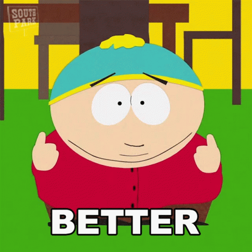 Better Eric Cartman GIF - Better Eric Cartman South Park GIFs
