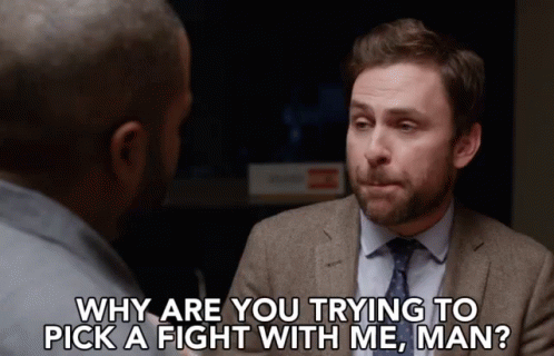 Why Are You Trying To Pick A Fight With Me, Man? GIF - Fist Fight Fist Fight Film I Dont Want To Fight GIFs