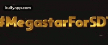 Megastar For Sdt.Gif GIF - Megastar For Sdt Megastar Chiranjeevi GIFs