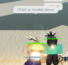 a video game character says i 'll bite ur insides down