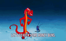honey bun lets go kick some honey buns mulan