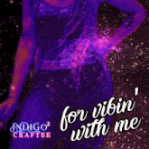a purple poster with the words thank you for vibin ' with me