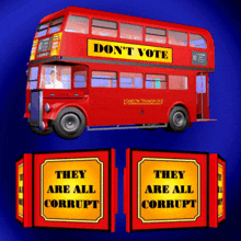 Don'T Vote Do Not Vote GIF - Don'T Vote Do Not Vote Campaign Bus GIFs