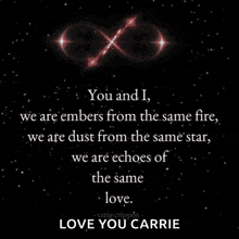 a black background with the words " you and i we are embers from the same fire " on it