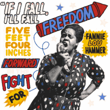 fannie lou hammer if i fall i fall five feet four inches forward in the fight fight