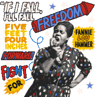 Fannie Lou Hammer If I Fall I Fall Sticker - Fannie Lou Hammer If I Fall I Fall Five Feet Four Inches Stickers