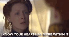 Mary Stuart Saoirse Ronan GIF - Mary Stuart Saoirse Ronan I Know Your Heart Has More Within It GIFs