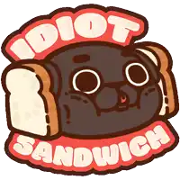 a sticker with a pug and a sandwich that says idiot sandwich on it