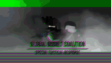 Global Occult Coalition Glitch GIF - Global Occult Coalition Glitch Special Tactical Response GIFs
