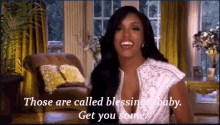 Porsha Those Are Called Blessings Baby Get You Some GIF - Porsha Those Are Called Blessings Baby Get You Some GIFs