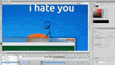 a computer screen that says i hate you
