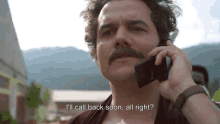 I'Ll Call Back GIF - Narcos Wagner Moura Pablo Escobar GIFs