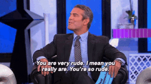 You Are Very Rude. GIF - Rude Andy Cohen GIFs