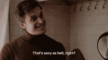 Thats Sexy As Hell Right Cute GIF - Thats Sexy As Hell Right Cute Sexy GIFs