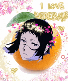 an orange with a face on it and the words " i love wereball " on the bottom