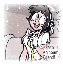 a cartoon of a girl with the words azazel is ahinoam friend