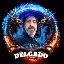 a man with a beard is surrounded by dragons and the word delgado