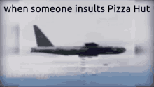 Bombing Pizza Hut GIF - Bombing Pizza Hut Plane GIFs